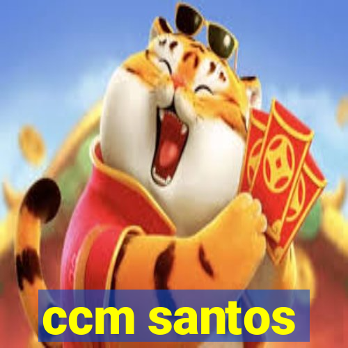 ccm santos